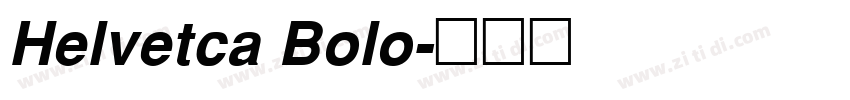 Helvetca Bolo字体转换